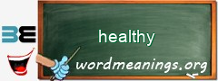 WordMeaning blackboard for healthy